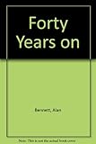 Forty years on ; Getting on ; Habeas corpus