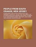 People from South Orange, New Jersey: Alfred Kinsey, Paul Auster, Kevin Spacey, Max Weinberg, Lauryn Hill, Wyclef Jean, Zach Braff