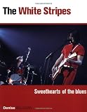 White Stripes - Sweethearts of the Blues