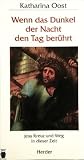 Produkt-Bild: Wenn das Dunkel der Nacht den Tag ber&uuml;hrt