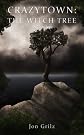 Crazytown: The Witch Tree