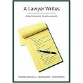 A Lawyer Writes (A Practical Guide to Legal Analysis) (Paperback)