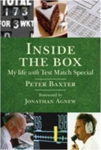 Inside the Box: The Real Story of Test Match Special: My Life with Test Match Special