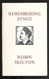 Remembering Synge : a poem in homage for the centenary of his birth, 16 April 1971