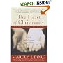 The Heart of Christianity: Rediscovering a Life of Faith