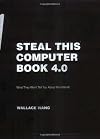 Steal This Computer Book