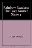 The lazy farmer