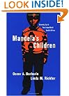 Mandela's Children: Growing Up in Post-Apartheid South Africa