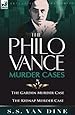 The Philo Vance Murder Cases: 5-The Garden Murder Case & the Kidnap Murder Case