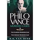 The Philo Vance Murder Cases: 5-The Garden Murder Case &amp; the Kidnap Murder Case
