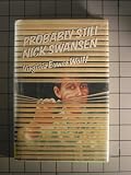 Probably Still Nick Swansen