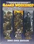 Games Workshop (Complete Catalog & Hobby Reference 2005-2006 Edition)