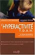 L'hyperactivit� : T.D.A.H.
