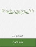 Work Injury 101
