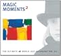 Magic Moments, Vol. 2