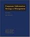 Corporate Information Strategy and Management: Text and Cases
