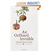 An Orchard Invisible: A Natural History of Seeds