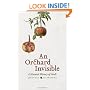 An Orchard Invisible: A Natural History of Seeds