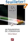 La philosophie de l'�ducation