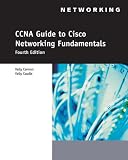 Complete Guide to Cisco Routing and Switching Fundamentals