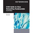 CCNA Guide to Cisco Networking Fundamentals (Networking (Course Technology))