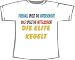 Fußball Unterschicht, Golf Mittelschicht, Elite kegelt; Frauen T-Shirt weiß
