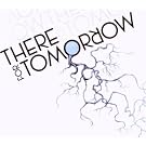 There For Tomorrow