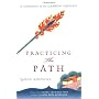 Practicing the Path: A Commentary on the Lamrim Ch&hellip by Rinpoche Yangsi
