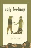 Ugly Feelings [Paperback] [2007] Sianne Ngai