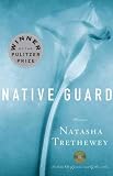 Native Guard [With CD] [ NATIVE GUARD [WITH CD] BY Trethewey, Natasha ( Author ) Nov-06-2007