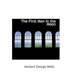 The First Men in the Moon