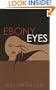 Ebony Eyes (Indigo)