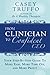 From Clinician To Confident CEO: Your Step-By-Step Guide to More Ease, More Time Off, and More Profit