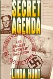 Secret Agenda: The United States Government, Nazi Scientists, and Project Paperclip, 1945 to 1990