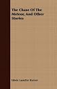 The chase of the Meteor,: And other stories,