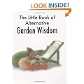 The Little Book of Alternative Garden Wisdom