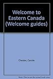 Eastern Canada : welcome to Eastern Canada