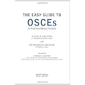 The Easy Guide to OSCEs for Final Year Medical Students (Masterpass Undergraduate)