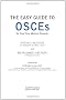 The Easy Guide to OSCEs for Final Year Medical Students (Masterpass Undergraduate)