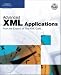 Books : Advanced XML Applications from the Experts at The XML Guild