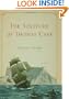 The Solitude of Thomas Cave: A Novel