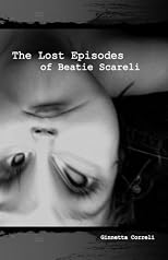 THE LOST EPISODES OF BEATIE SCARELI