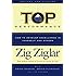 Top Performance: How to Develop Excellence in Yourself and Others