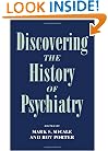 Discovering the History of Psychiatry