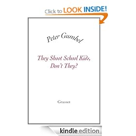 They Shoot School Kids, Don't They? (Essai blanche)