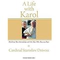 A Life with Karol (My Forty-Year Friendship with the Man Who Became Pope) (Unabridged) (Compact Disc)