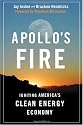 Apollo's Fire: Igniting America's Clean Energy Economy