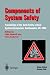 Components of System Safety: Proceedings of the Tenth Safety-Critical Systems Symposium, Southampton, UK, 2002