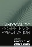 Handbook of Competence and Motivation