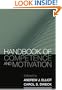 Handbook of Competence and Motivation